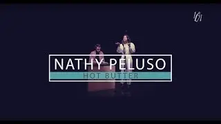 NATHY PELUSO - Hot Butter (RGP Live Sessions)