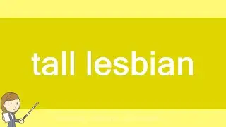 tall lesbian