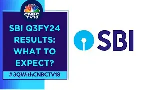 SBI Q3FY24 Preview: Loan Growth, Slippages, & Asset  Quality Expected To Remain Stable QoQ