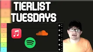 TIERLIST TUESDAYS | Music Streaming Services