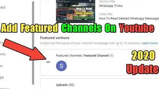 How To Add Featured Channels On Youtube | 2020  New Update