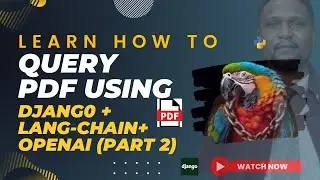 Build This! Chatgpt powered Django App That Utilizes Langchain To Chat With Any Pdf   Part 2