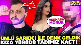 ÜNLÜ ŞARKICI  İLE DENK GELDİK❗KIZA YÜRÜDÜ TADIMIZ KAÇTI 🤬|PUBG MOBİLE