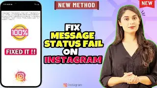 How to Fix Message Status Fail on Instagram 2024 [ 4 Easy Ways ]