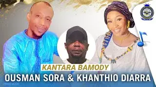 Khanthio Diarra & Ousmane Sora - MODY WAGGEH