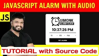 Ep90 - Javascript Alarm Clock with audio tutorial & Source Code