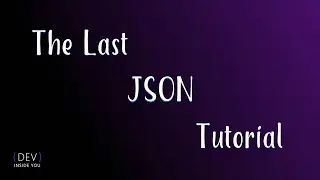 The Last #JSON Tutorial