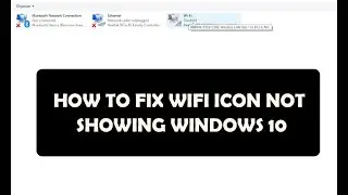 How to fix Wifi icon not showing Windows 10 - Easy Method