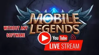 HOW TO LIVE STREAM MOBILE LEGENDS TO YOUTUBE WITHOUT ANY SOFTWARE