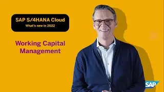 SAP S/4HANA Cloud 2022 - Working Capital Management