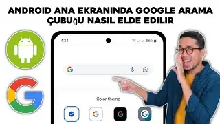 Android Ana Ekranına Google Arama Çubuğu Nasıl Getirilir - 2024