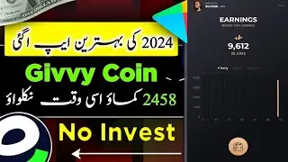 🔥Givvy Coin App • 2024 New Easypaisa Earinng App In pakistan • Earn Money Online Without Investment