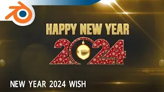 New Year 2024 Wish - Blender 3D Tutorial