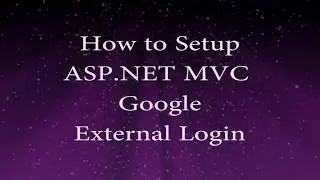 How to Setup ASP.NET MVC Google External Login