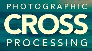 Cross Processing Emulation Tutorial using Photoshop