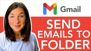 Gmail: How to Automatically Move Emails to a Folder - Auto Filter & Sort Email to Folder