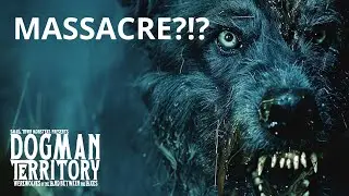 Did a Dogman Massacre Occur Here?!? CLIP Dogman Territory: Werewolves in the Land Between the Lakes