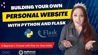 Building Your Own Personal Website with Python and Flask: A Beginner's Tutorial