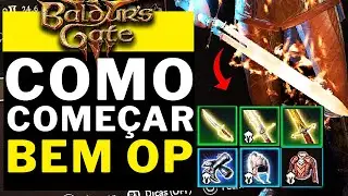 BALDURS GATE 3 - COMO COMEÇAR BEM OP!!!