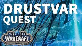 Drustvar WoW Quest