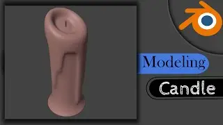 Let's Modeling ❝ CANDLE ❞ in Blender 3.0 ➤ Real-Time 3D Workflow Tutorial .