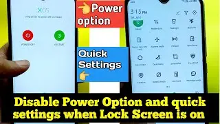 Disable Power Option and Quick Settings when Lock Screen is on