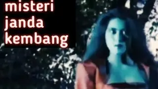 MISTERI JANDA KEMBANG Alur Cerita Film Jadul