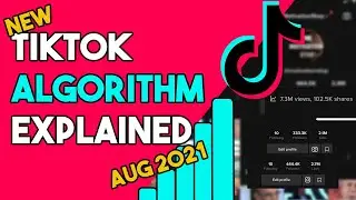 TikTok Algorithm Explained 2021