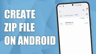 How to Create Zip Files on Android Device!