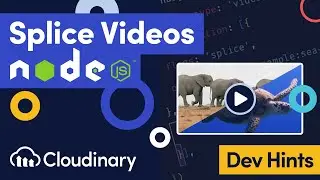 Splice Videos Together with the Cloudinary Node.js SDK - Dev Hints