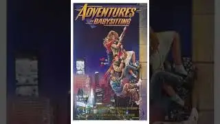 Adventures in Babysitting: A Night of Fun, Mischief, and Mayhem - #1 Movie Summary!