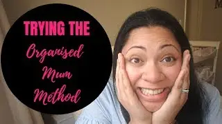 TRYING THE ORGANISED MUM METHOD | VLOGTOBER DAY 14