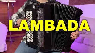 Lambada (Llorando Se Fue) - Accordion Cover