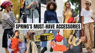 Spring Fashion Accessories To Update Any Look | Fashion Trends 2022