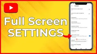 How to Do YouTube Full Screen Settings | YouTube Full Screen Settings