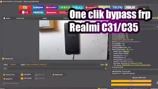 One clik bypass frp Realmi C31/C35 via Unlocktool