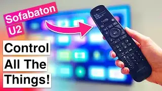 Good, But Not Great - Using the Sofabaton U2 "Smart" Remote Control to Control my Home Automation