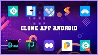 Top rated 10 Clone App Android Android Apps