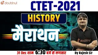 CTET 2021 | History Marathon | Most Important Question | History Complete Revision Class