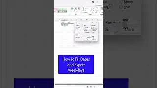 043 Tips with Filling Dates and Export Weekdays