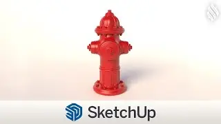 3D Modeling Fire Hydrant [SketchUp Tutorial]