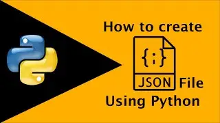 Create JSON File Using Python3.6