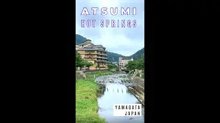 Atsumi Onsen あつみ温泉 #shorts