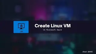 Creating Linux Virtual Machine on Microsoft azure