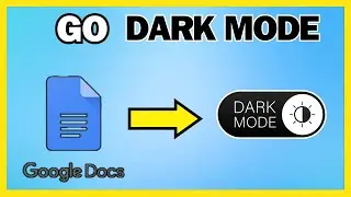 How To Make Google Docs Dark Mode