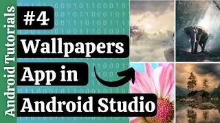 How To Create WALLPAPER APP IN ANDROID STUDIO | #4 | ANDROID TUTORIALS | [2020] | With Source Codes