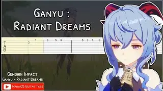 Ganyu - Radiant Dreams Guitar Tab Tutorial (Genshin Impact)