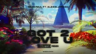 Sean Paul ft. Alexis Jordan - Got 2 Luv U (BARTIX REMIX)