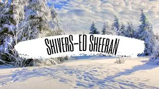 Shivers | Ed Sheeran | 2022