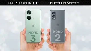 Oneplus Nord 3 vs Oneplus Nord 2 | Oneplus Nord 3 vs Nord 2 | Nord 3 vs Nord 2 |